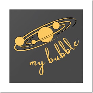My Gold Cosmic Bubble Posters and Art